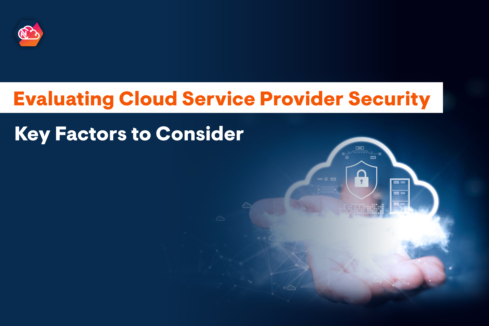 How to Evaluate Cloud Service Provider Security