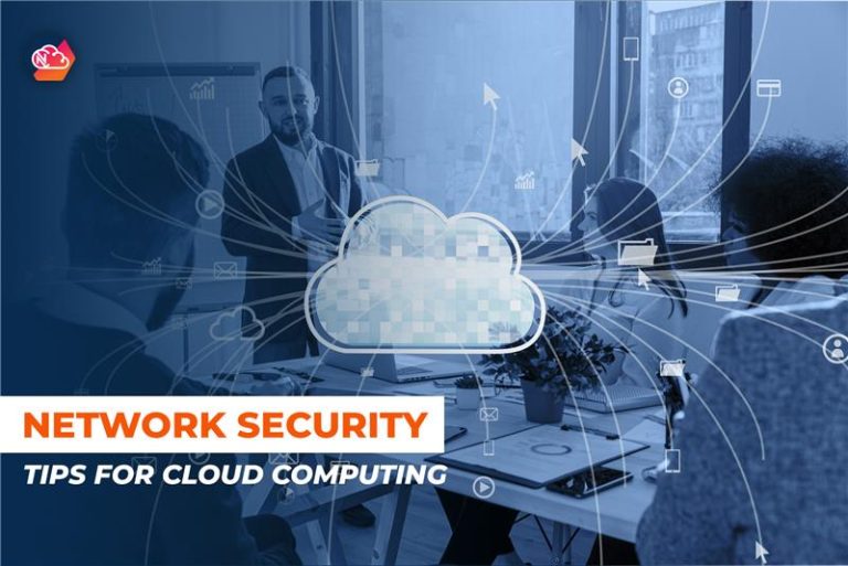  Network Security Tips for Cloud Computing