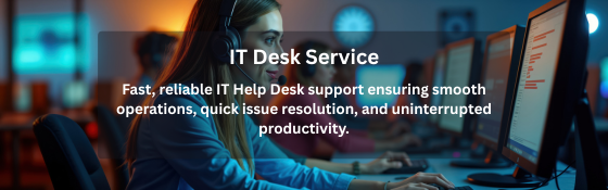 IT Desk Service